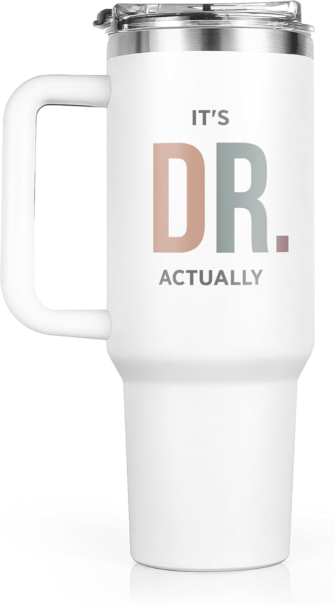 PhD Graduation Gifts, Doctor Gifts, It's Dr Actually Tumbler 40oz, Doctor Phd Doctorate Gift for Women Men Doctoral Graduates, Doctorate Doctors Graduation Gift, Doctoral Degree