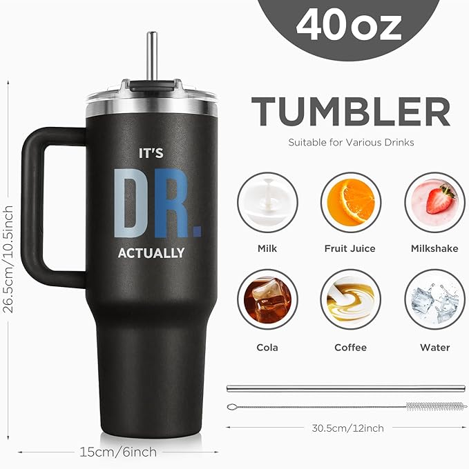 PhD Graduation Gifts Tumbler 40oz, Doctor Gifts for Men, Doctorate Phd Gift for Men, Doctoral Degree Doctorate Doctor Graduation Gift, It's Dr Actually Present for Future Doctors Male
